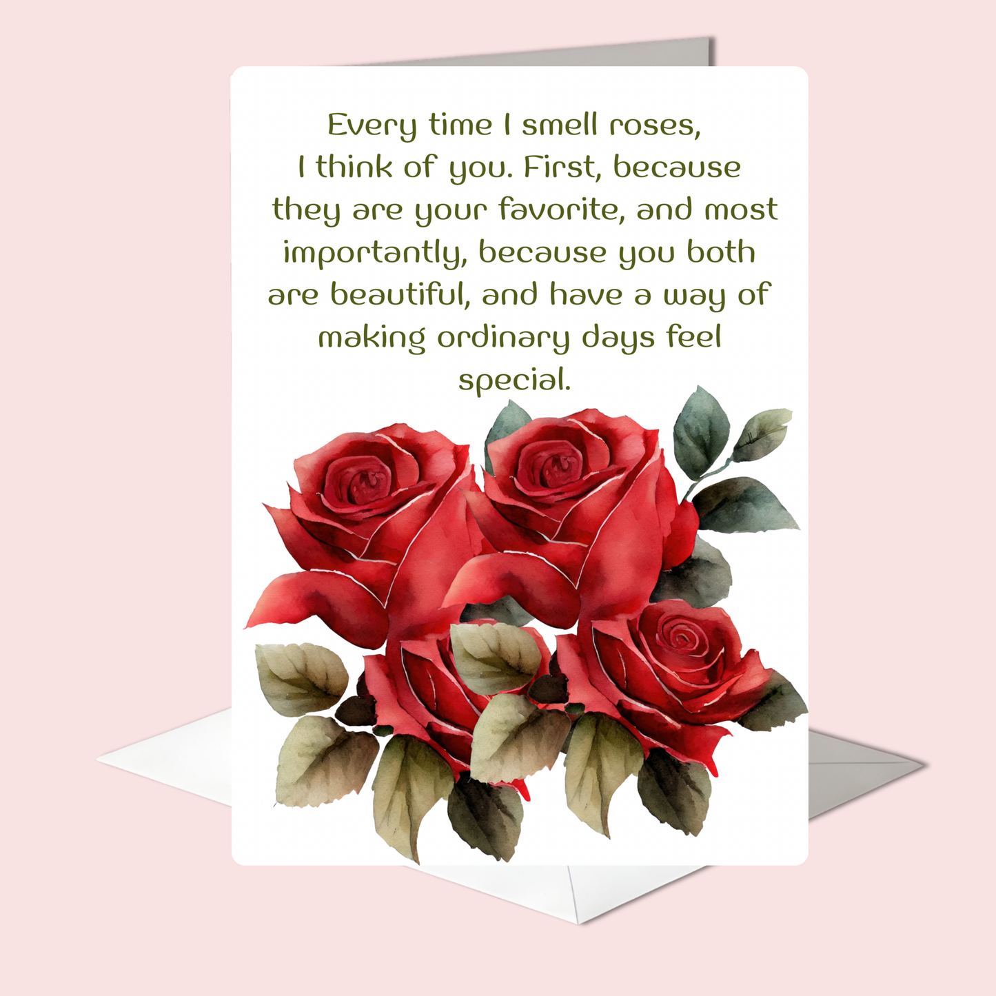The Sweet Garden Wishes Collection Greeting Cards: Every time I smell roses, I think of you...