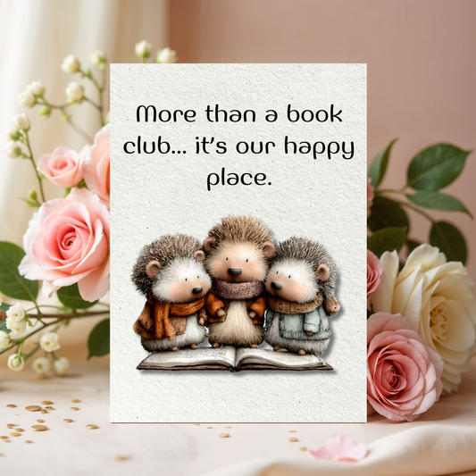 The Book Nook Collection Greeting Card: More Than A Book Club... It's Our Happy Place.