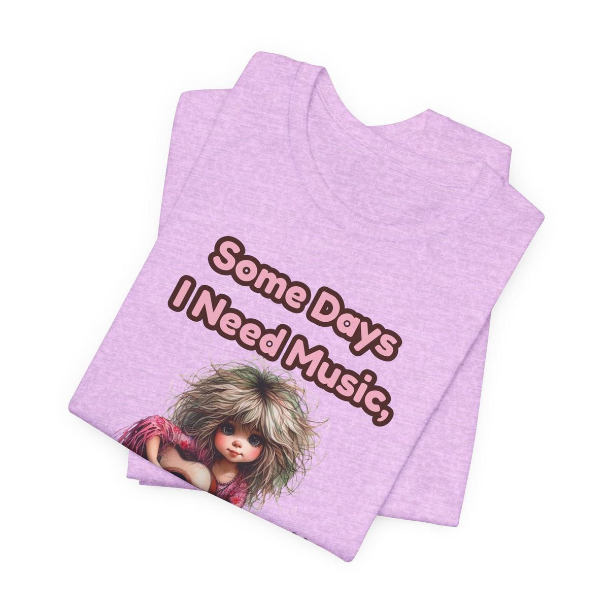 Music Lover Tee — “Some Days I Need Music, Some Days I Need Lyrics” Guitar Girl Shirt