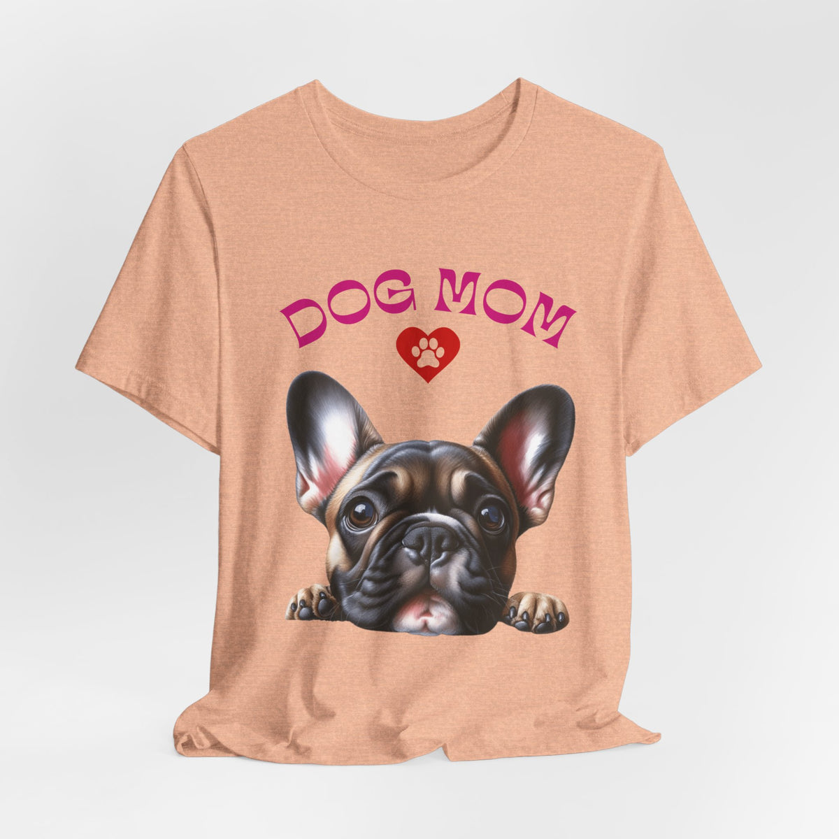 French Bulldog Mom T‑Shirt — Cute French Bulldog Graphic Tee