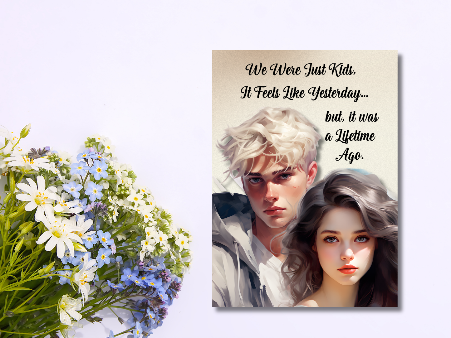 The Know It All Years Collection Greeting Card: We Were Just Kids. It Feels Like Yesterday, but It Was a Lifetime Ago