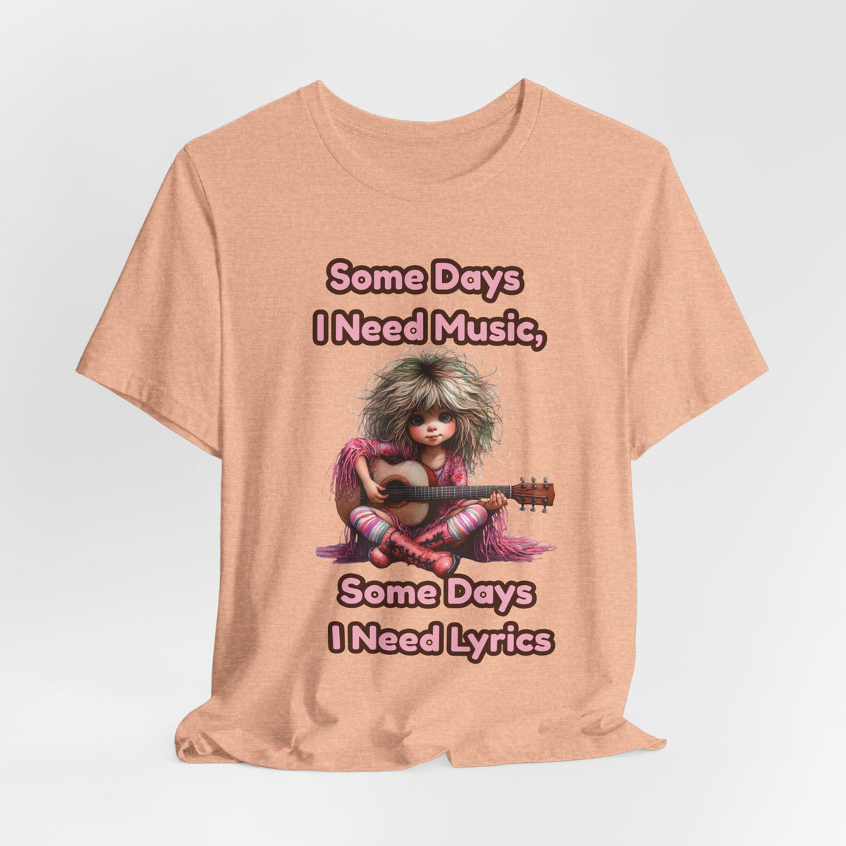 Music Lover Tee — “Some Days I Need Music, Some Days I Need Lyrics” Guitar Girl Shirt