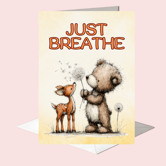 The Forever Friends Collection Greeting Card: Bear & Deer Just Breathe Besties Encouragement Card
