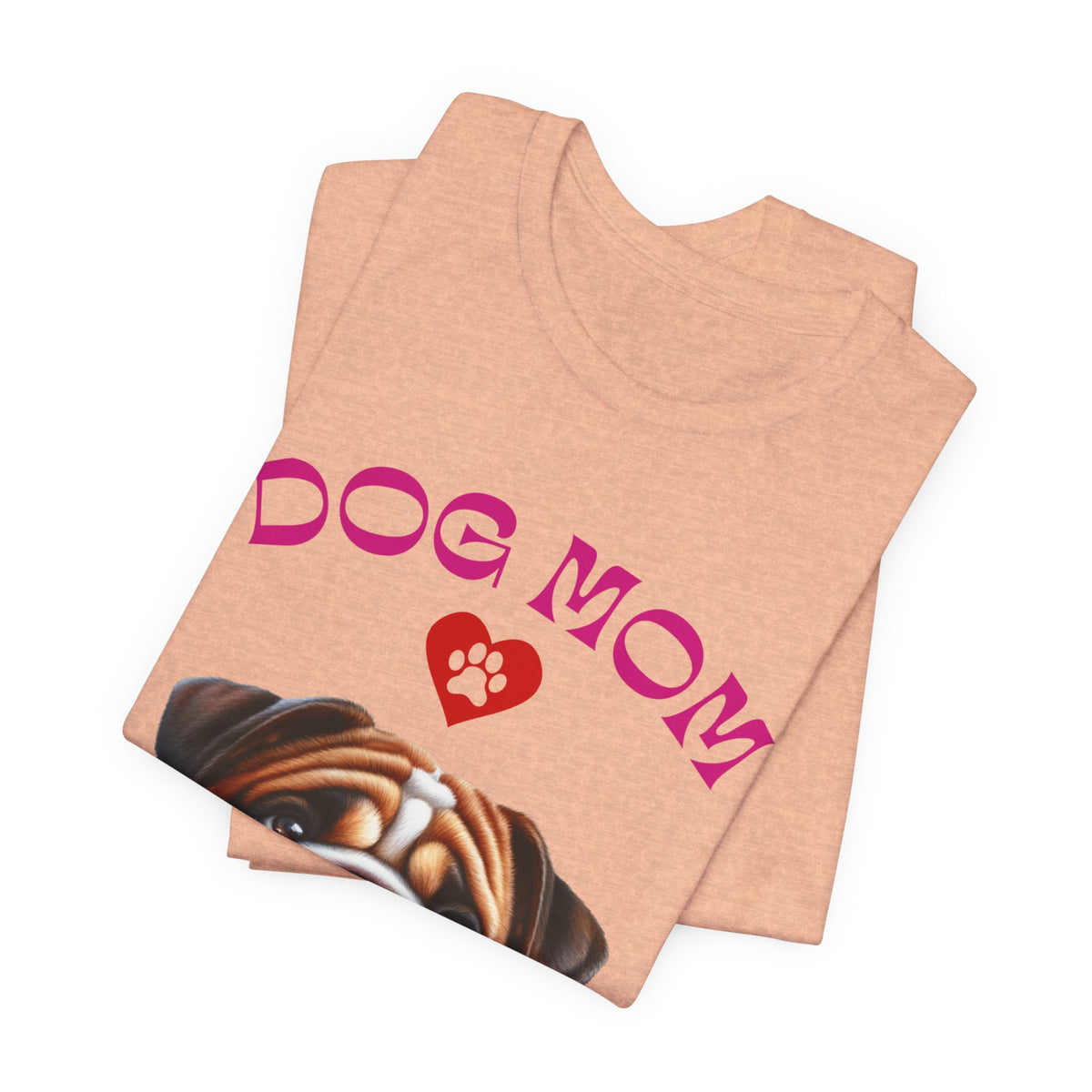 Bulldog Mom Tee — Cute Bulldog Graphic T-Shirt for Pet Lovers