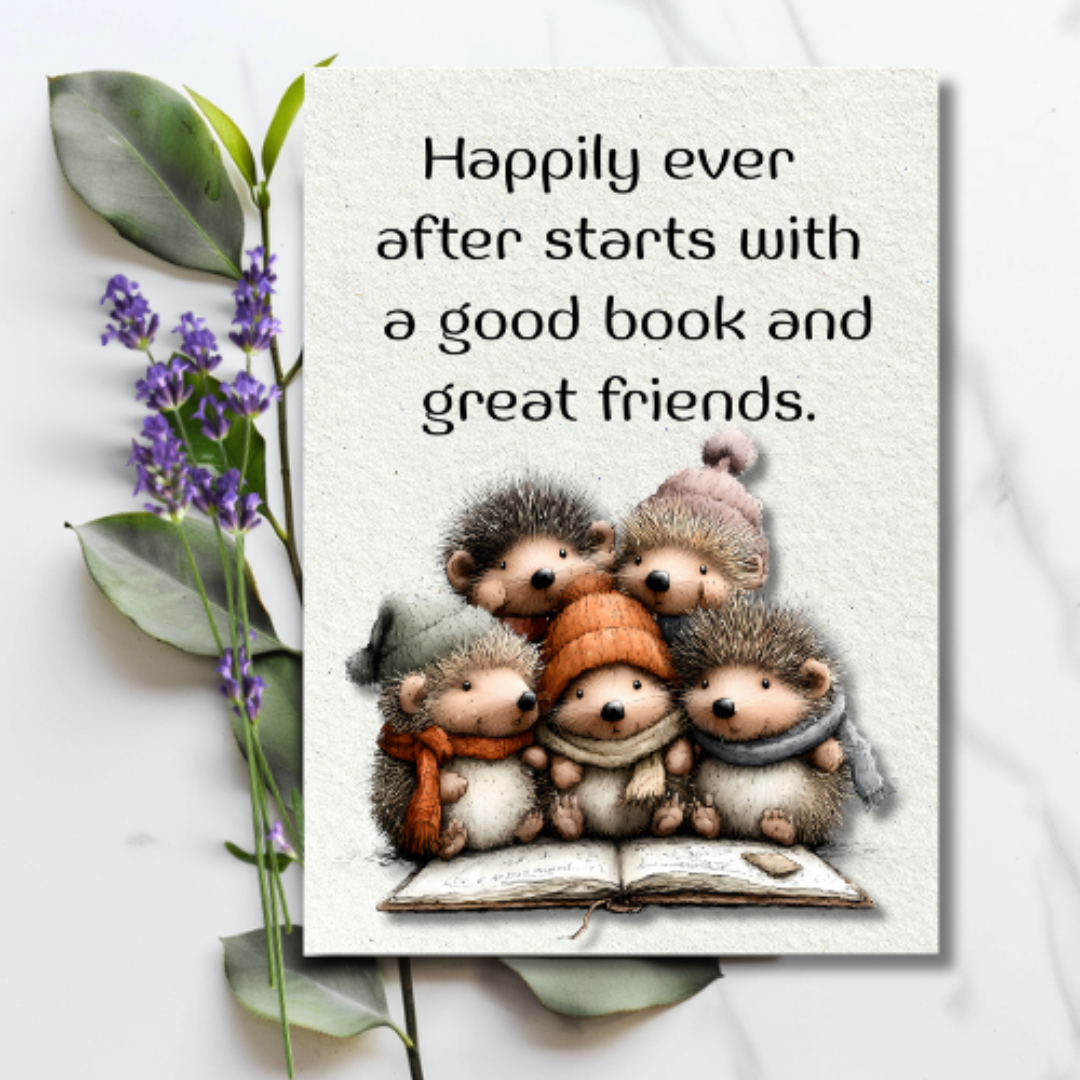 The Book Nook Collection Greeting Card: Book Club Friends Happily Ever After Starts With A Good Book And Great Friends.