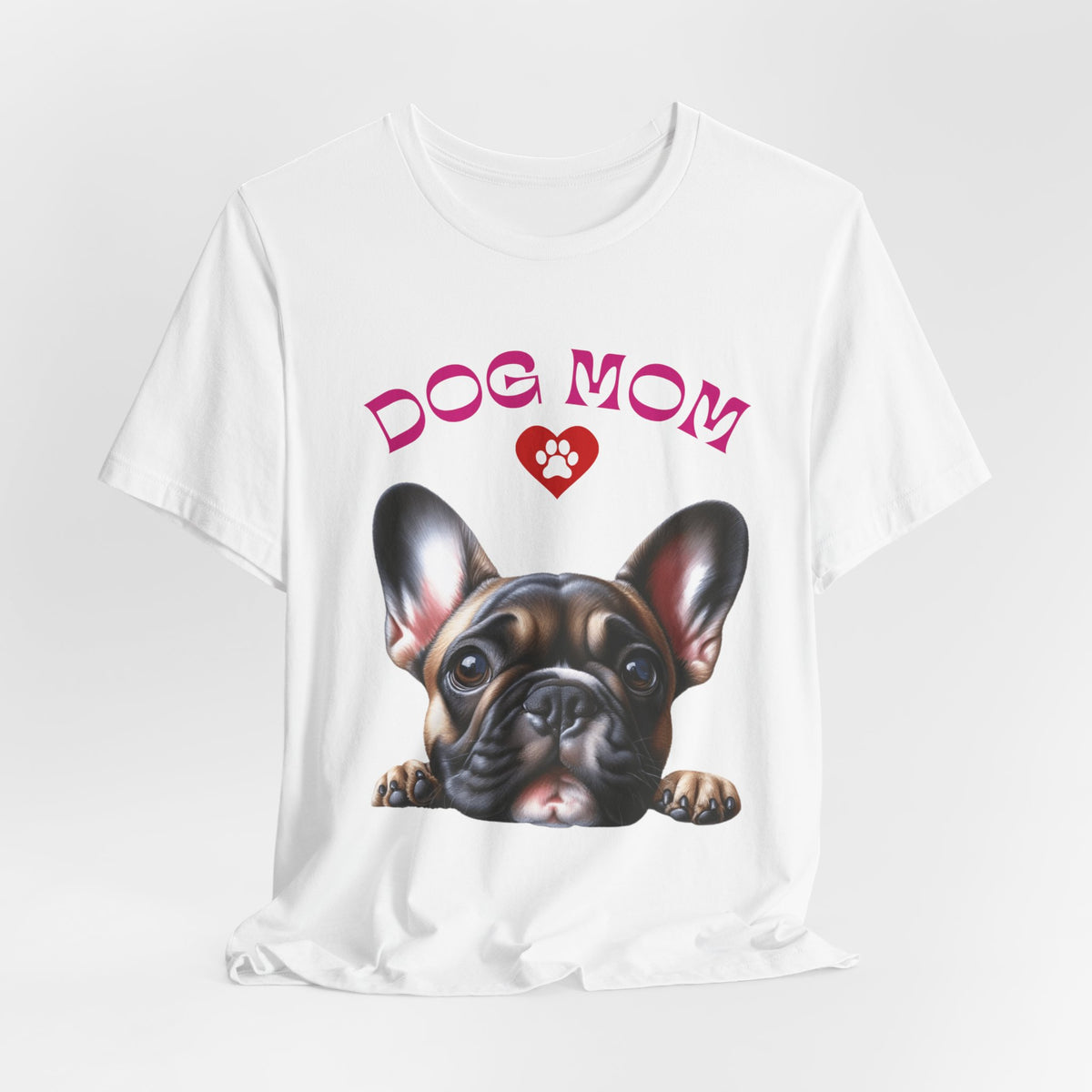 French Bulldog Mom T‑Shirt — Cute French Bulldog Graphic Tee