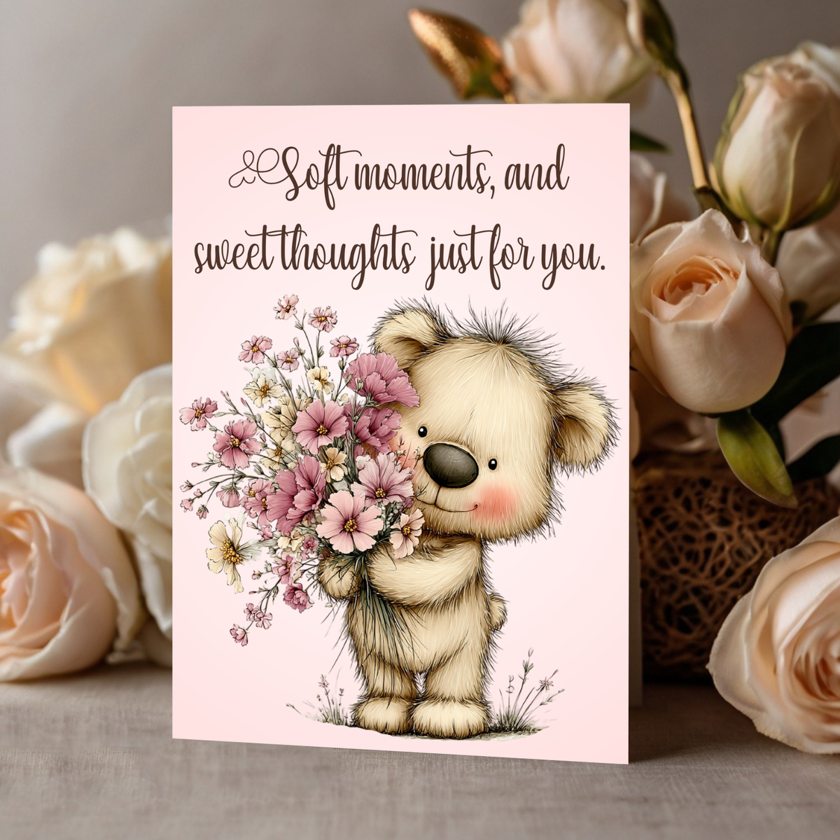 The Beautiful Blossom Bears Collection Greeting Cards: Soft Moments, and Sweet Thoughts Just For You.