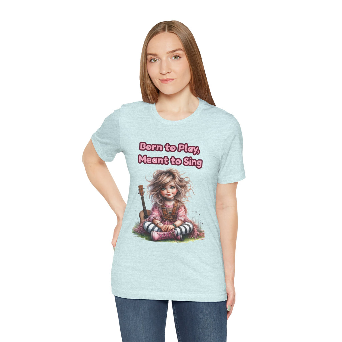 Music Lovers T‑Shirt — "Born to Play, Meant to Sing" Cute Girl with Guitar