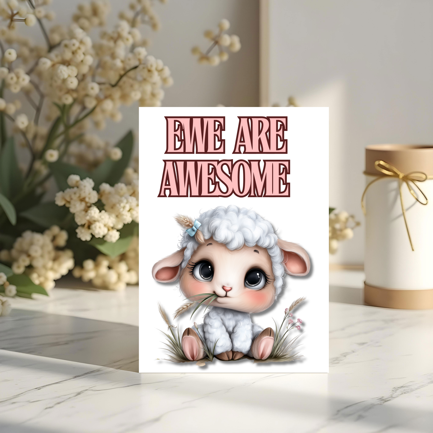 The Down Home Farm Collection Greeting Card: Ewe Are Awesome