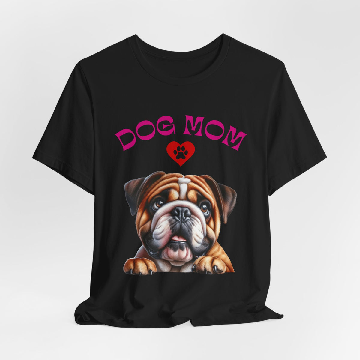 Bulldog Mom Tee — Cute Bulldog Graphic T-Shirt for Pet Lovers