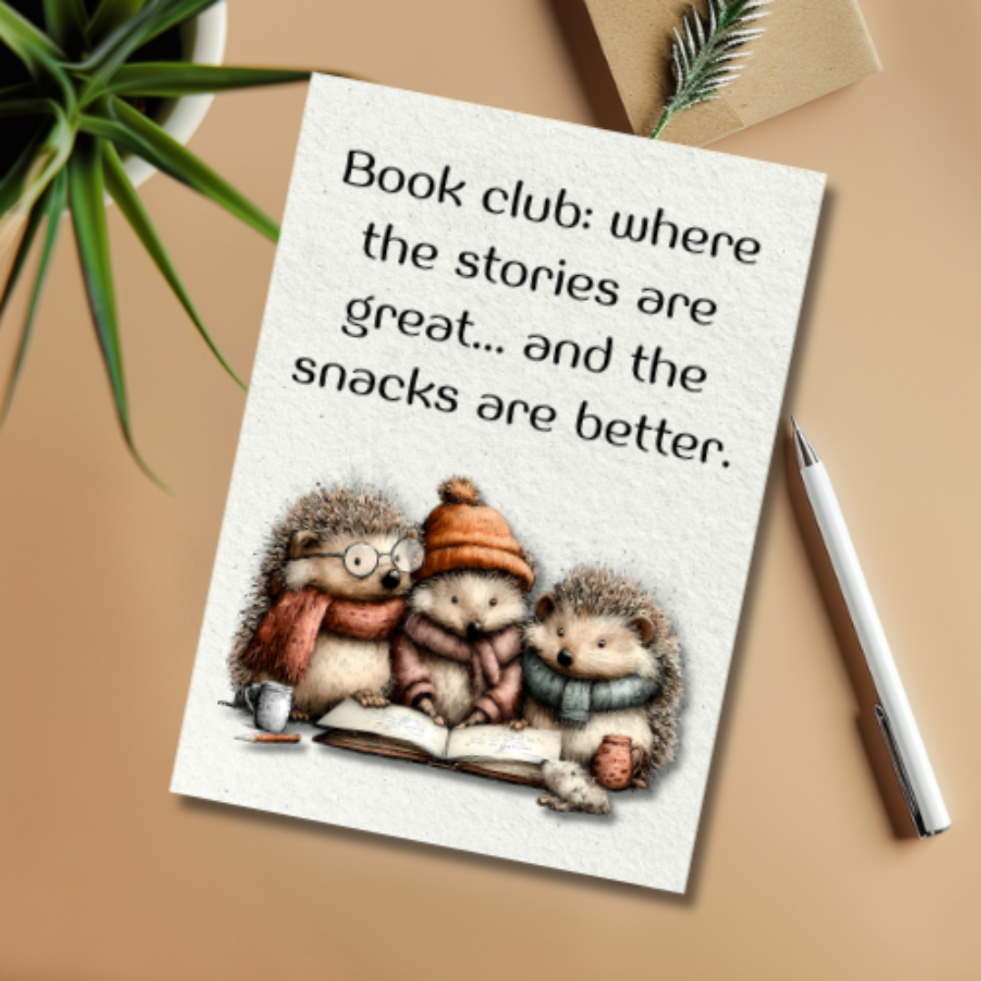The Book Nook Collection Greeting Card: Book Club: Where The Stories Are Great..And The Snacks Are Better.