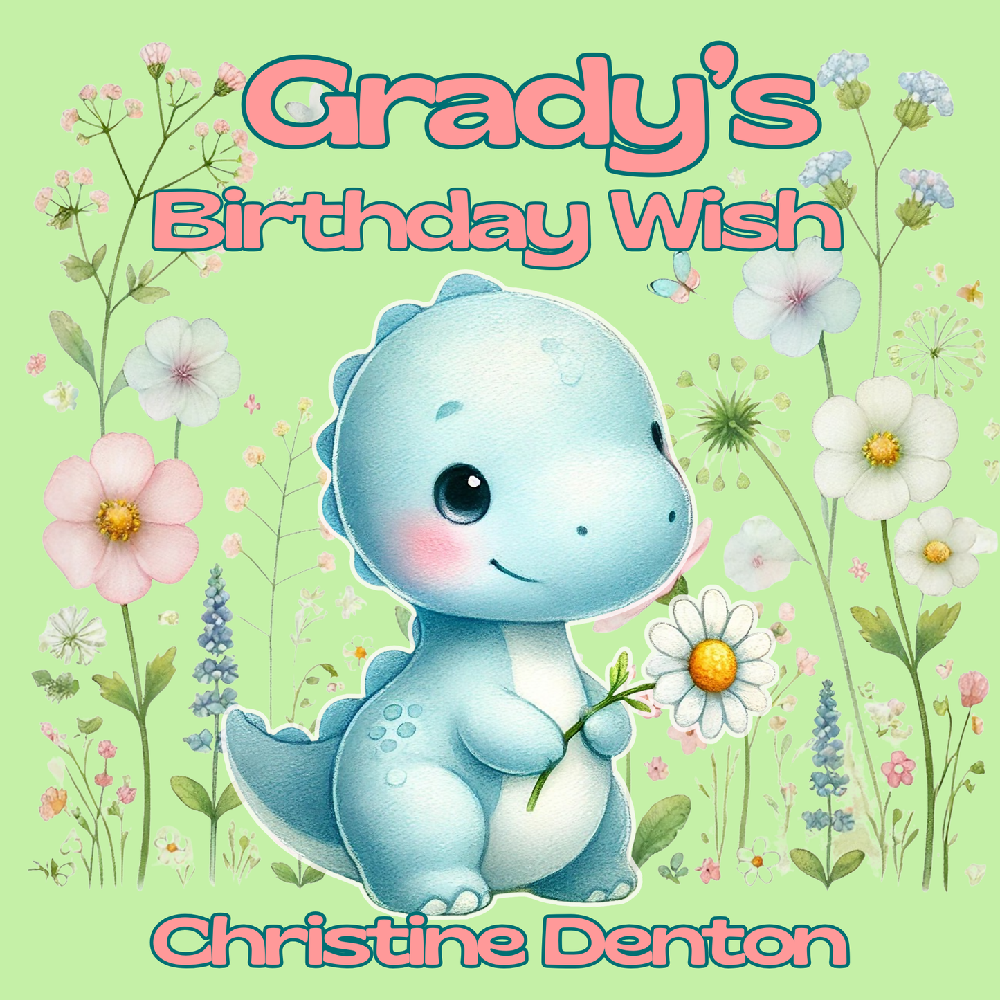 Grady's Birthday Wish: A Dinosaur Birthday Story Book