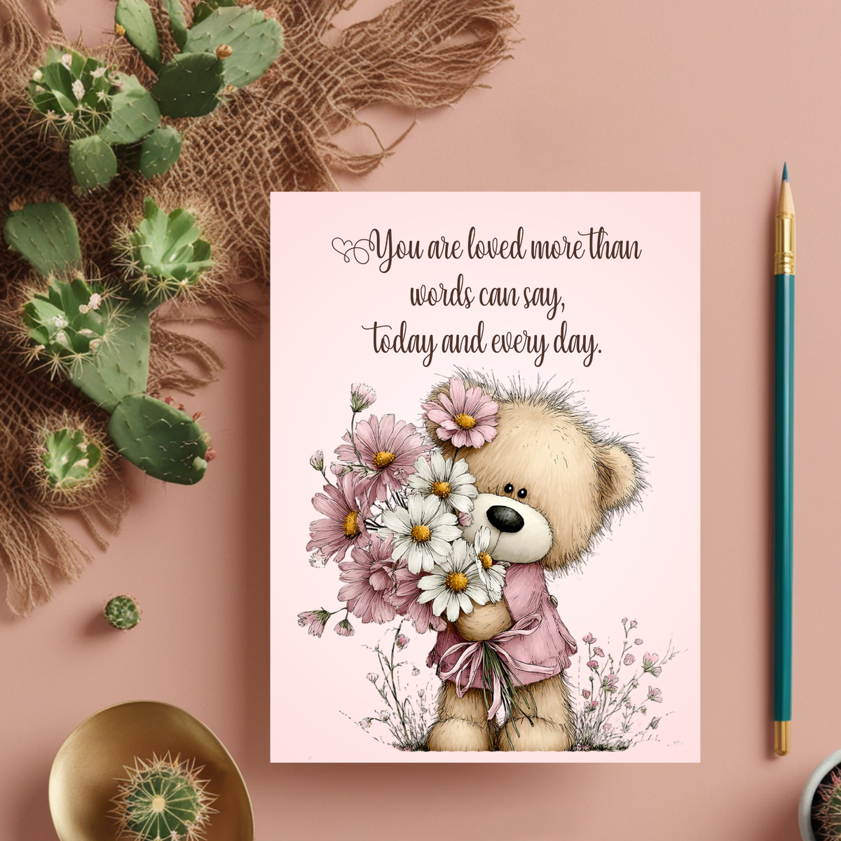 The Beautiful Blossom Bears Collection Greeting Cards: You are Loved More Than Words Can Say, Today and Every Day.