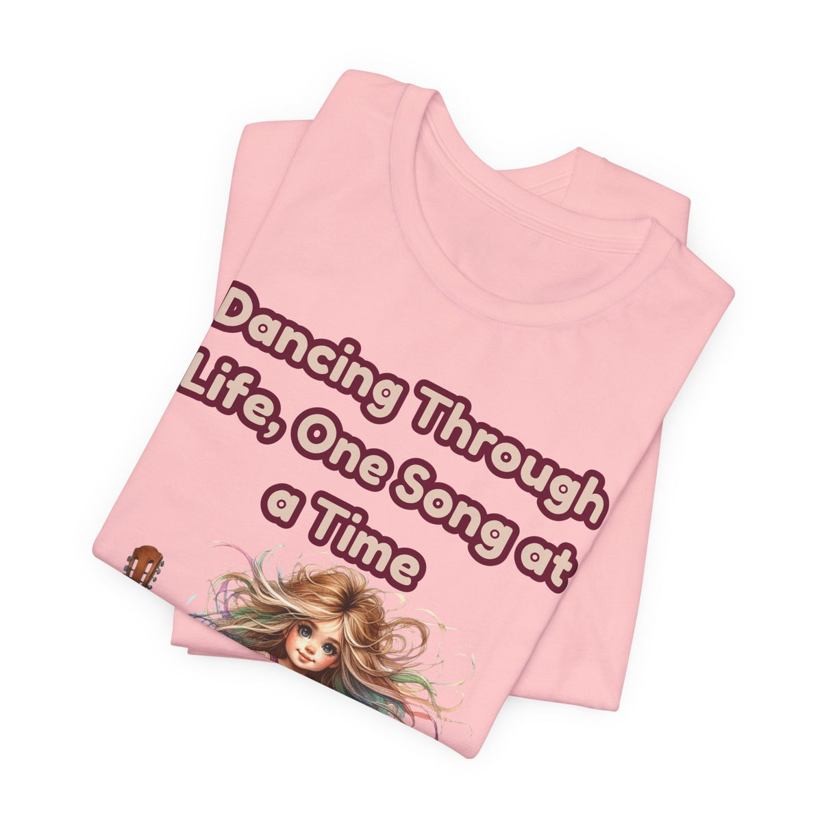 Dancing Through Life Tee — Girl with Guitar Inspirational Music Quote Shirt