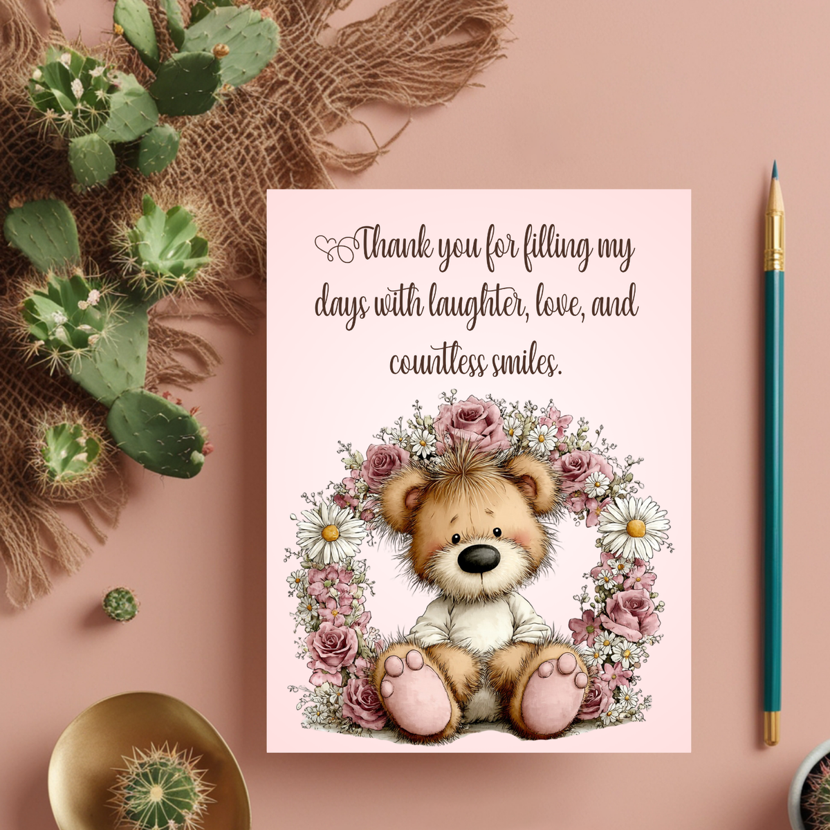The Beautiful Blossom Bears Collection Greeting Cards: Thank you for filling My Days with Laughter, Love, and Countless Smiles