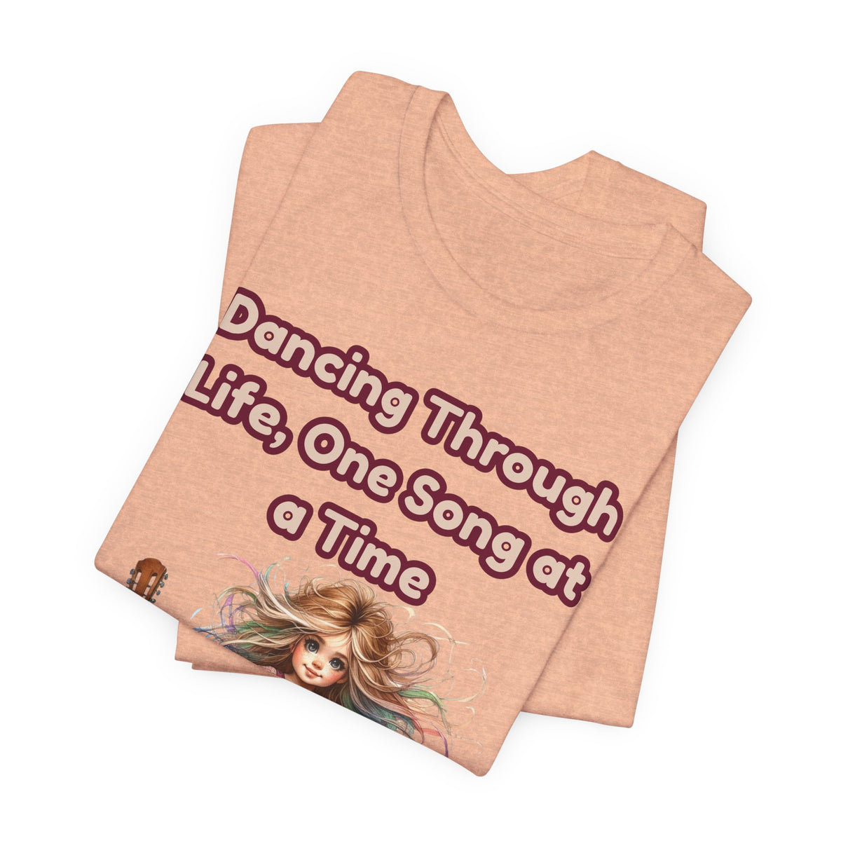Dancing Through Life Tee — Girl with Guitar Inspirational Music Quote Shirt