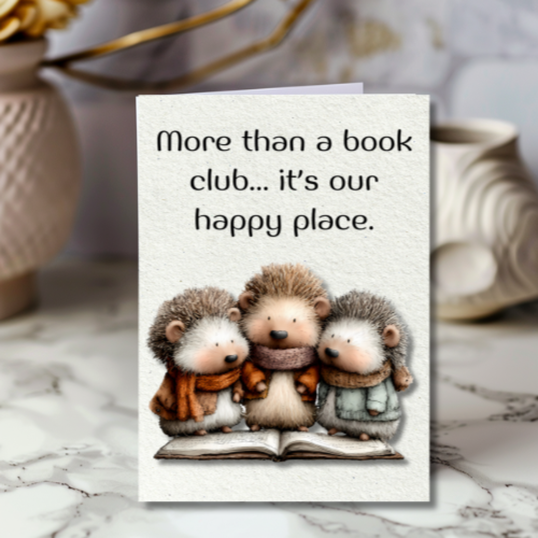 The Book Nook Collection Greeting Card: More Than A Book Club... It's Our Happy Place.