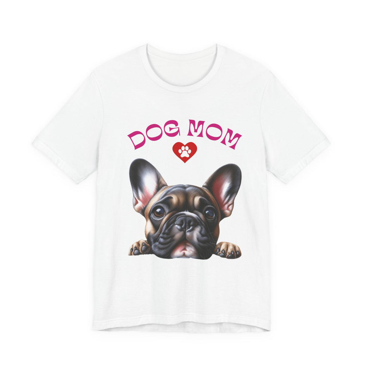 French Bulldog Mom T‑Shirt — Cute French Bulldog Graphic Tee