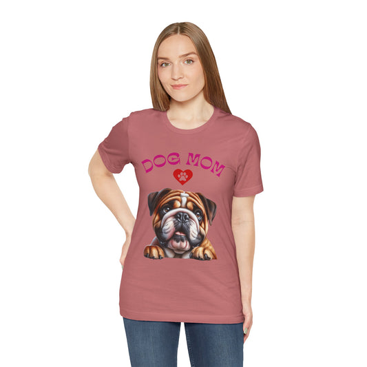 Bulldog Mom Tee — Cute Bulldog Graphic T-Shirt for Pet Lovers