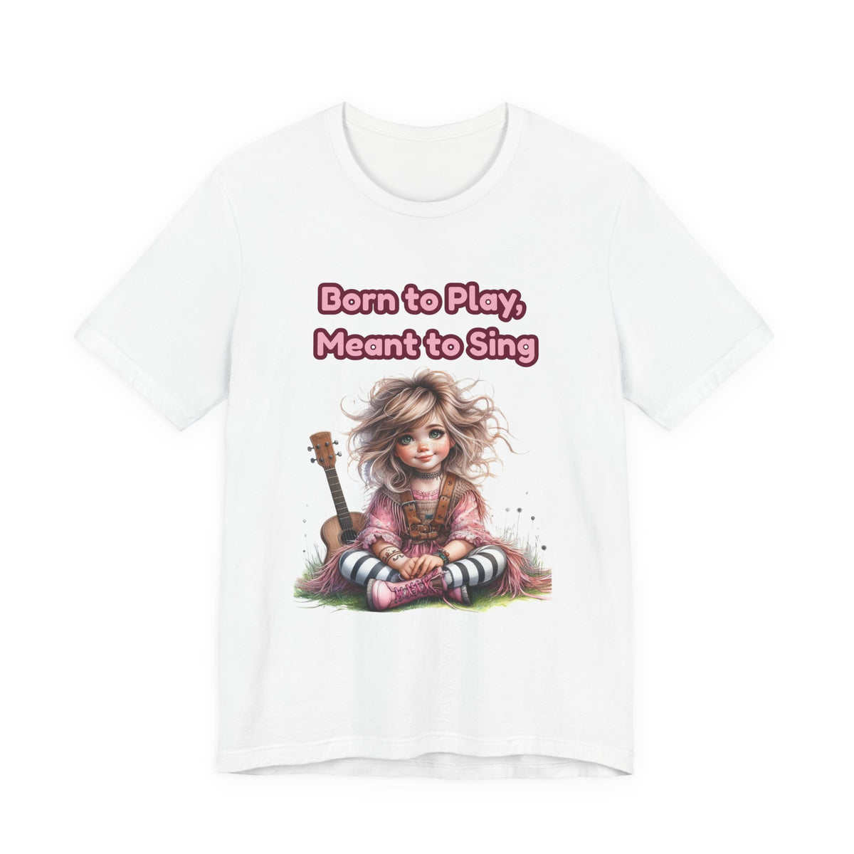Music Lovers T‑Shirt — "Born to Play, Meant to Sing" Cute Girl with Guitar