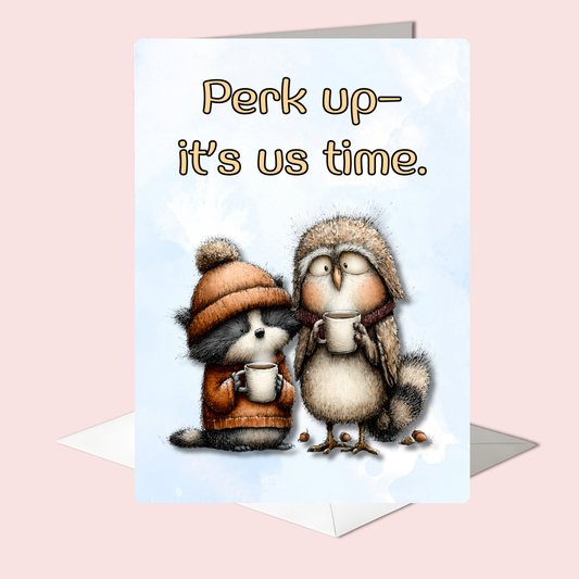 The Forever Friends Collection Greeting Card: Best Friends Bird & Cat Perk up it's us time.