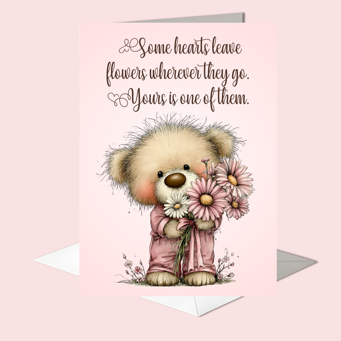 The Beautiful Blossom Bears Collection Greeting Cards: Some Hearts Leave Flowers Wherever They Go. Yours is One of Them