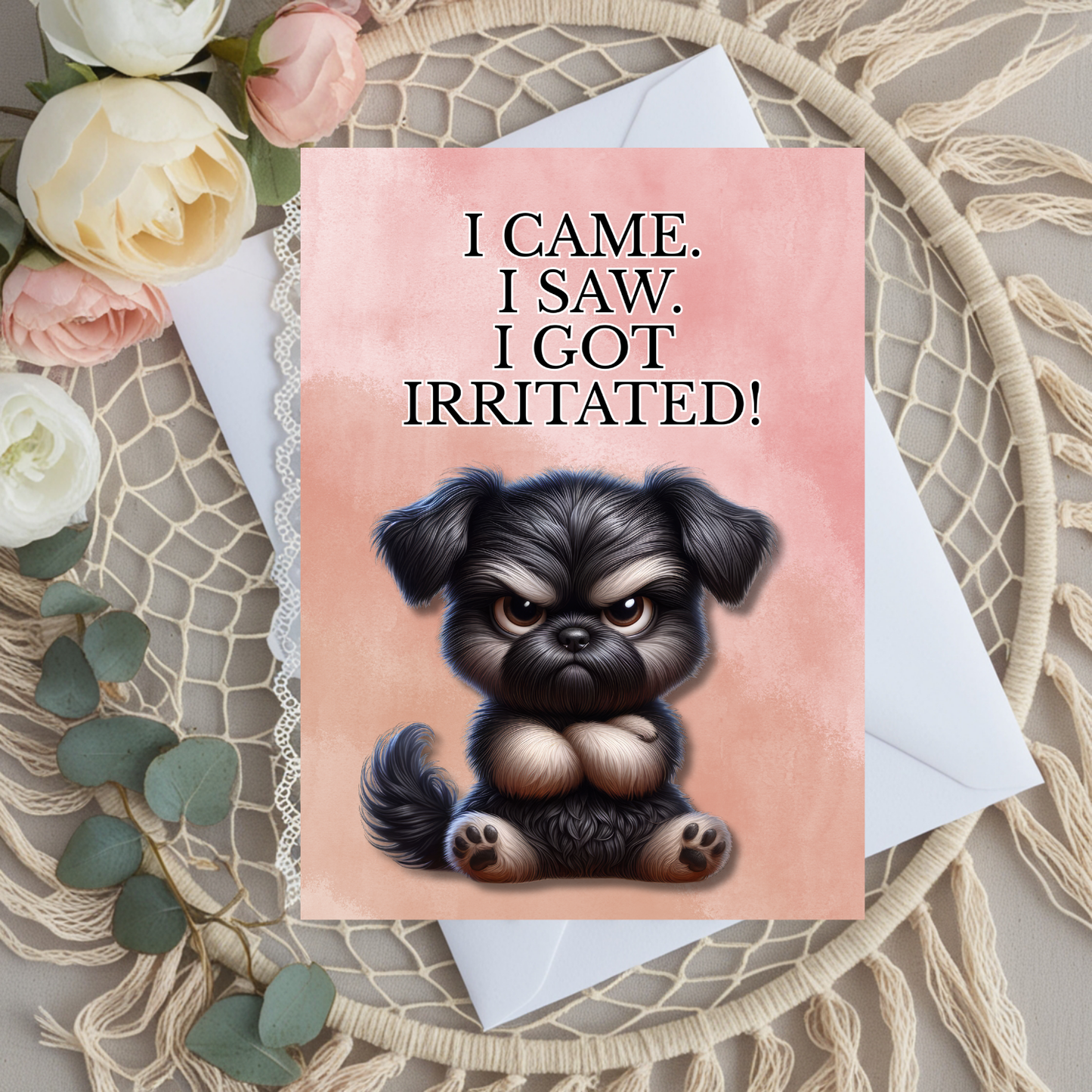 The Bitter Critter Black Dog: I Came. I Saw. I Got Irritated! Humorous Greeting Card.