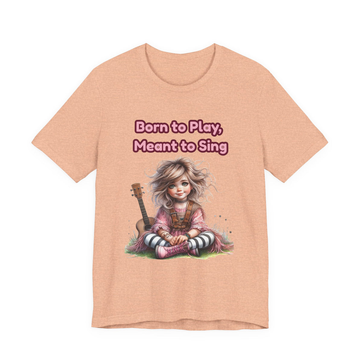 Music Lovers T‑Shirt — "Born to Play, Meant to Sing" Cute Girl with Guitar