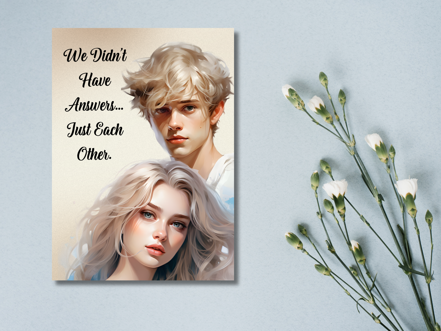 The Know It All Years Collection Greeting Card: Teen nostalgia We Didn't Have Answers, Just Each Other