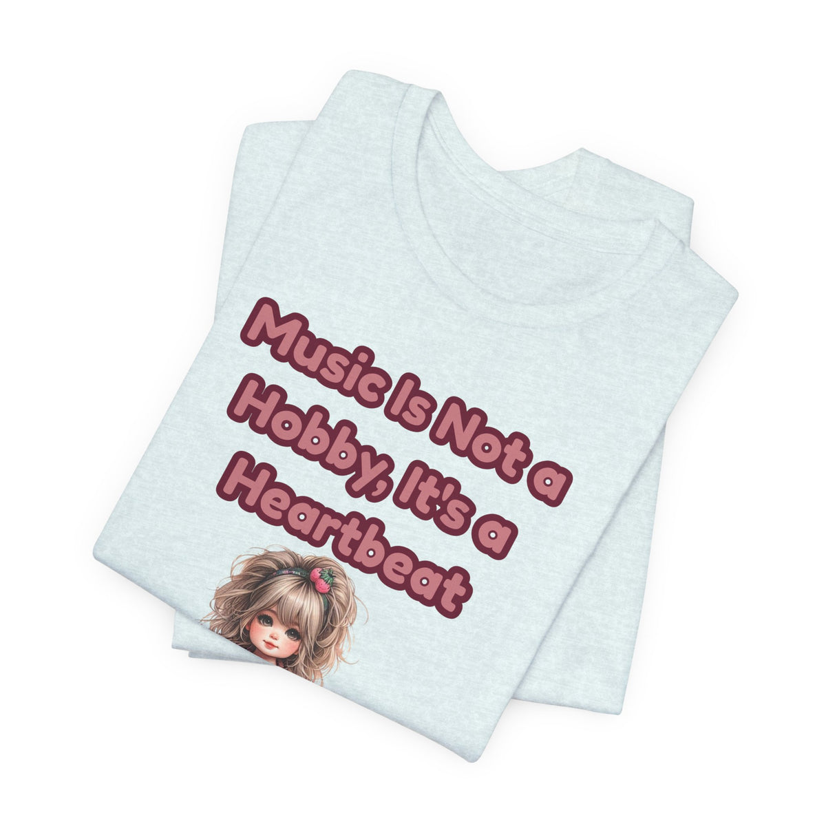 Music Is Not a Hobby It's a Heartbeat Tee - Cute Girl Guitar Graphic T-Shirt