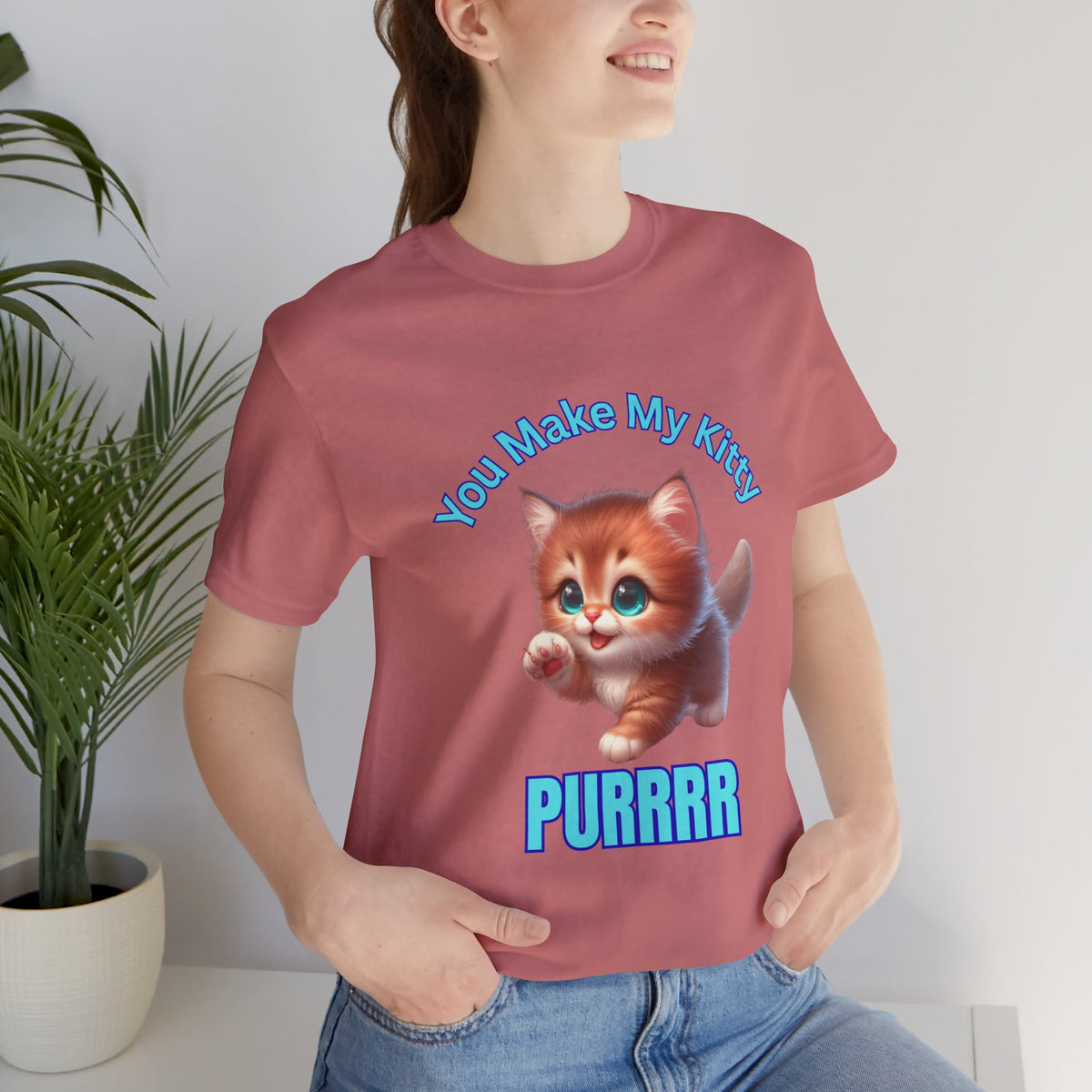 Cute Kitten 'You Make My Kitty PURRRR' T-Shirt