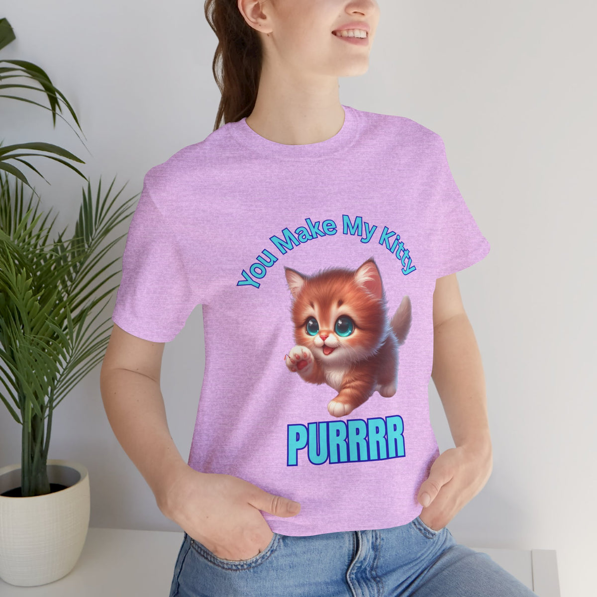 Cute Kitten 'You Make My Kitty PURRRR' T-Shirt