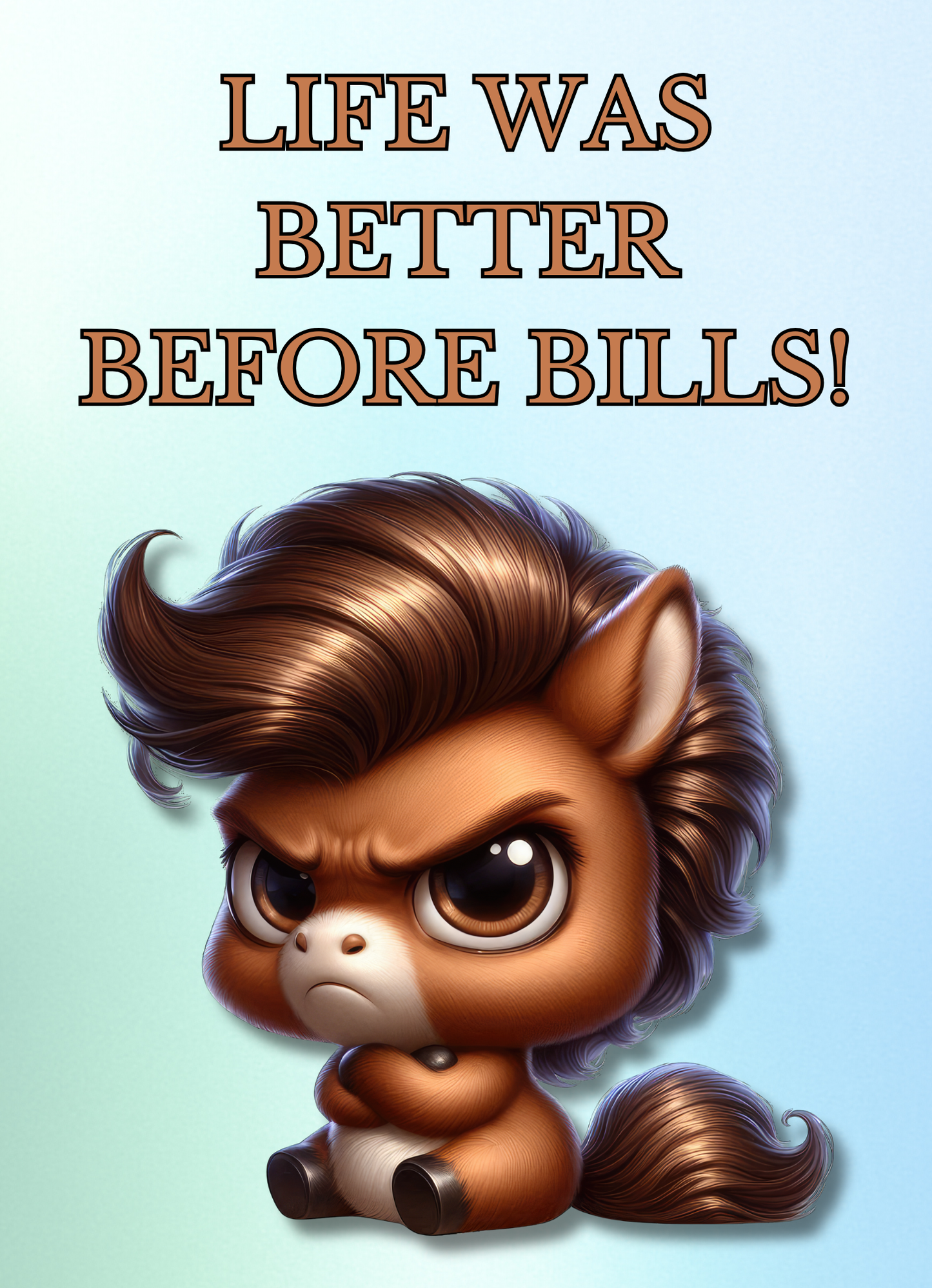 The Bitter Critter Collection Greeting Cards: Horse: Life Was Better Before Bills!