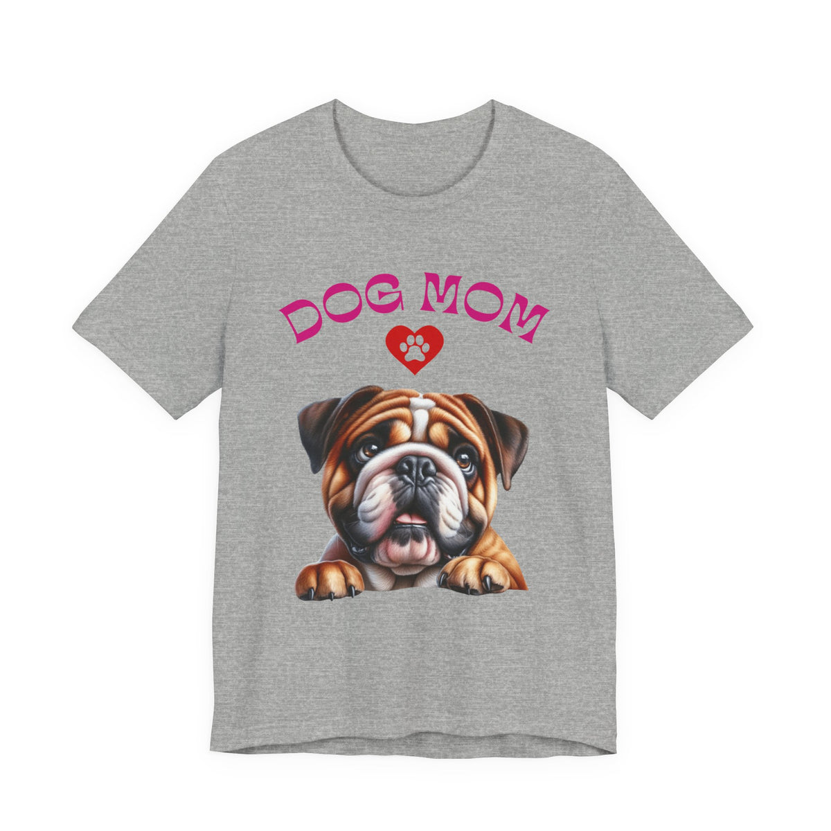 Bulldog Mom Tee — Cute Bulldog Graphic T-Shirt for Pet Lovers