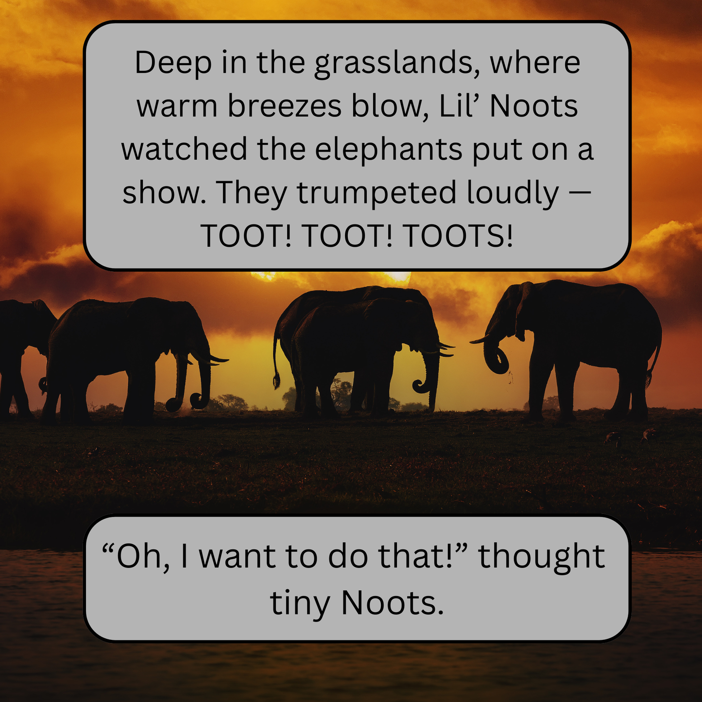 Lil’ Noots Toots: A Cute Elephant Story About Courage, Perseverance.