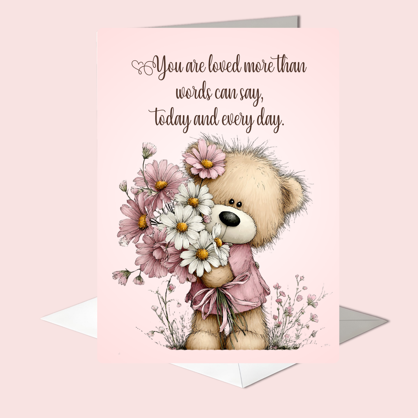 The Beautiful Blossom Bears Collection Greeting Cards: You are Loved More Than Words Can Say, Today and Every Day.