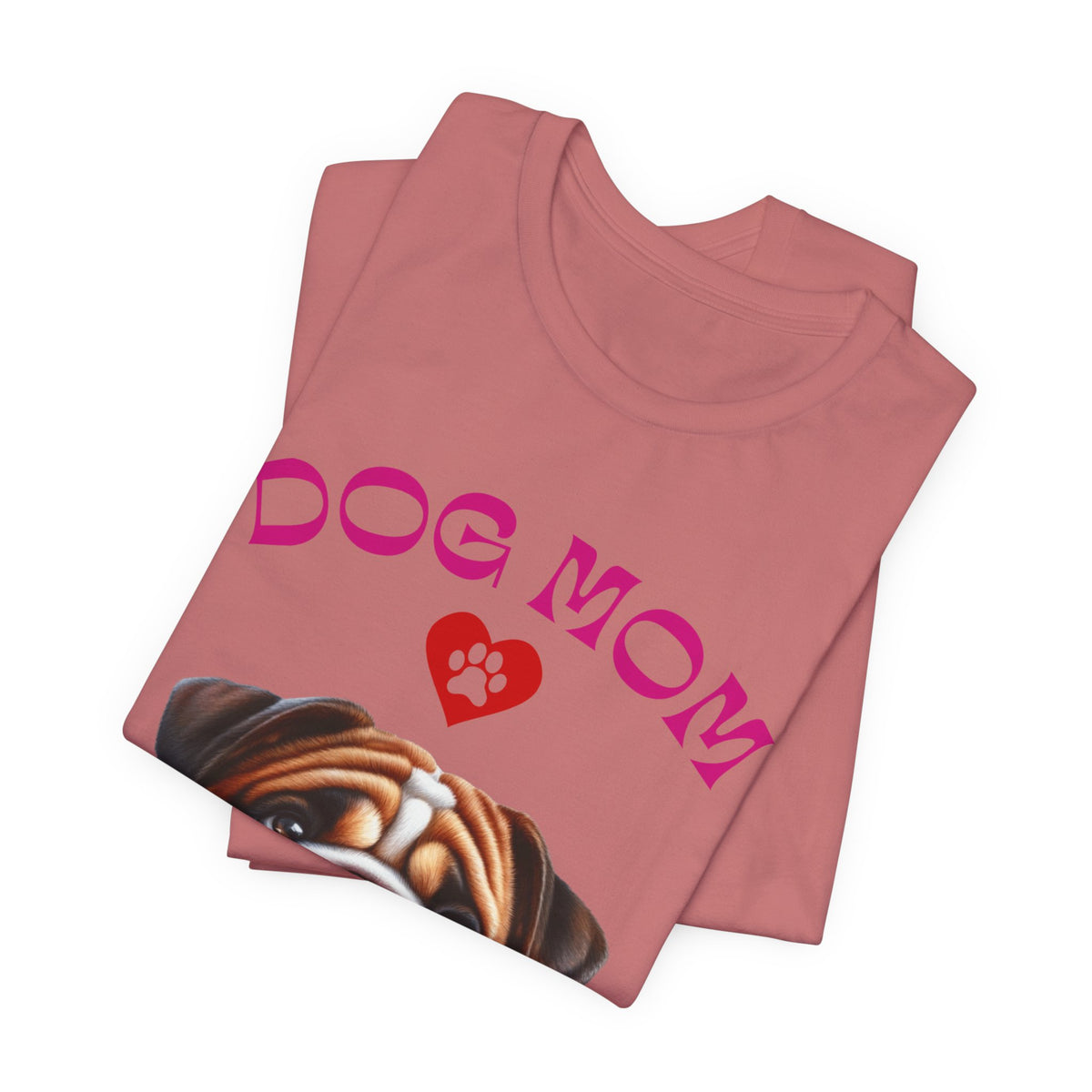 Bulldog Mom Tee — Cute Bulldog Graphic T-Shirt for Pet Lovers
