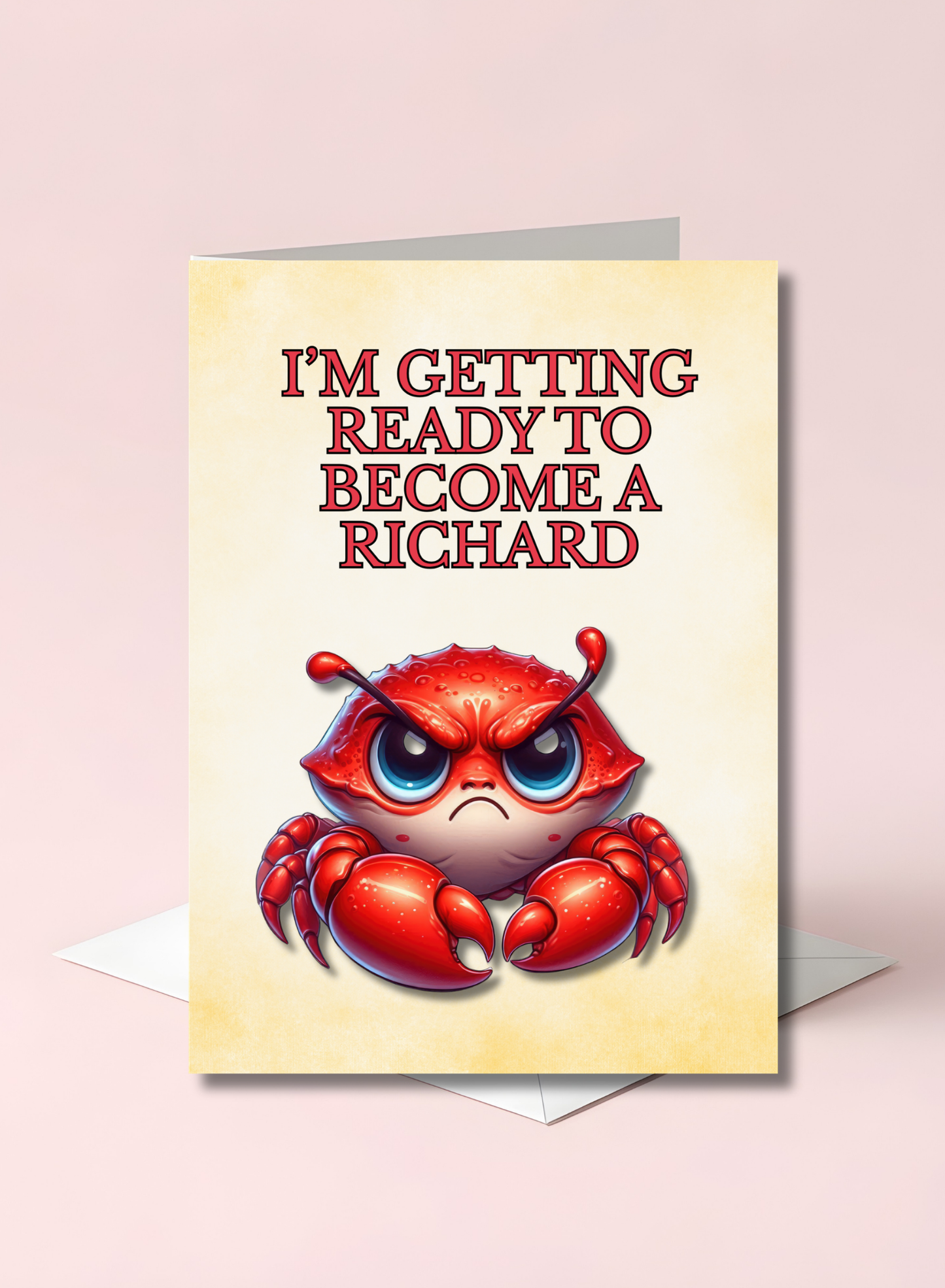 The Bitter Critter Collection Greeting Cards: Crab: I'm Getting Ready to Become a Richard!